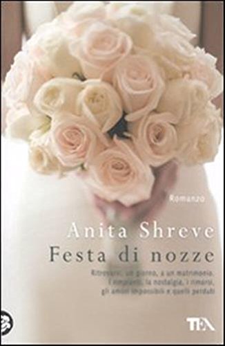 Festa di nozze - Shreve, Anita