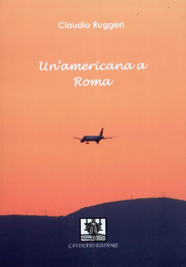 Un'americana a Roma - Ruggeri, Claudio