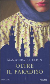 Oltre il paradiso - Ez Eldin, Mansoura