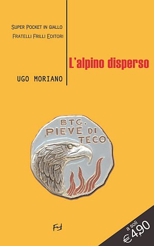 L'alpino disperso - Moriano, Ugo