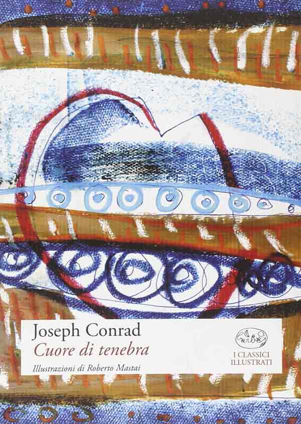 Cuore di tenebra - Conrad, Joseph