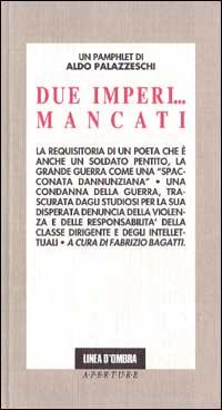 Due Imperi. Mancati.