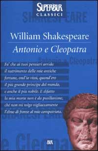 Antonio e Cleopatra - Shakespeare, William