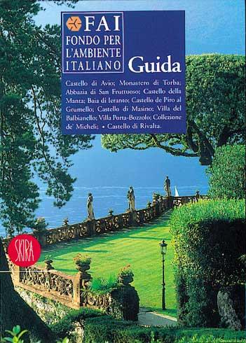 FAI - Fondo per l'Ambiente Italiano. Guida - Magnifico, Marco