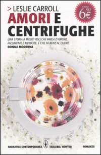 Amori e centrifughe - Carroll, Leslie