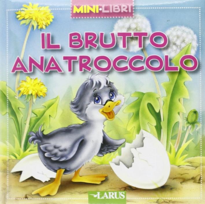 Brutto anatroccolo.