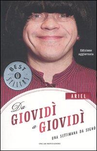 Ariel. Da Giovidì a Giovidì. una Settimana da Signò. - Marzocca, Marco Andreotti, Federico