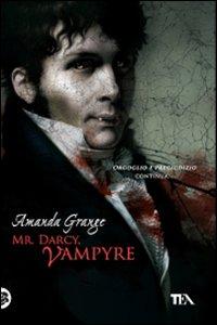 Mr. Darcy, vampyre - Grange, Amanda