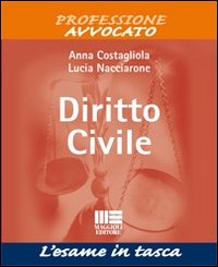 L'esame di diritto civile - Costagliola, Anna Nacciarone, Lucia