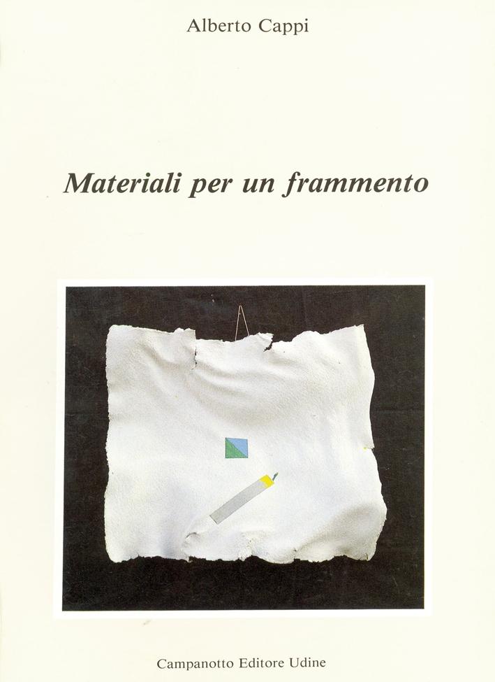 Materiali per un Frammento. - Cappi, Alberto