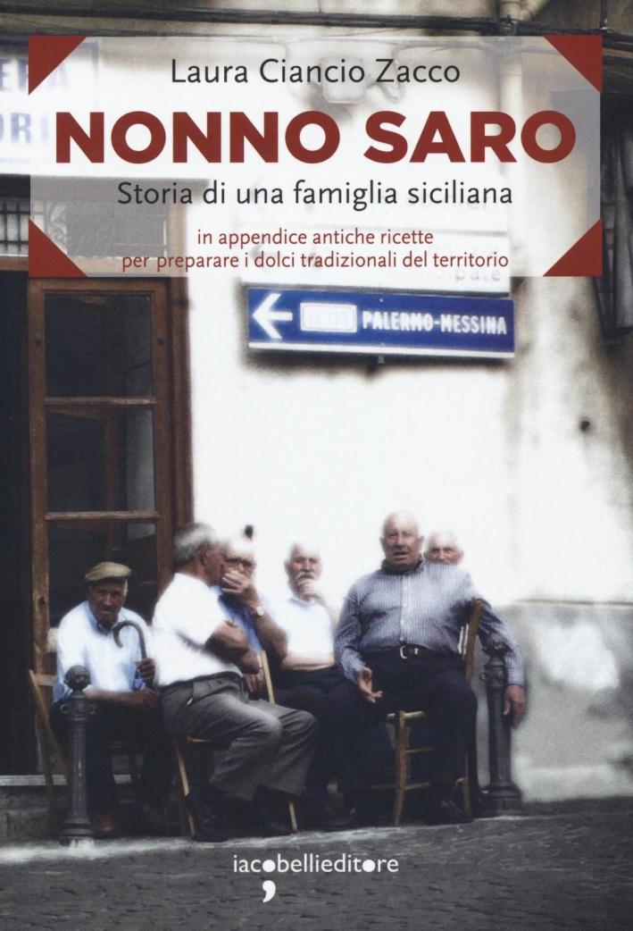 Nonno Saro. Storia di una famiglia siciliana - Ciancio Zacco Laura