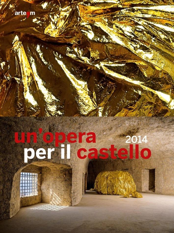 Un'Opera per il Castello 2014.