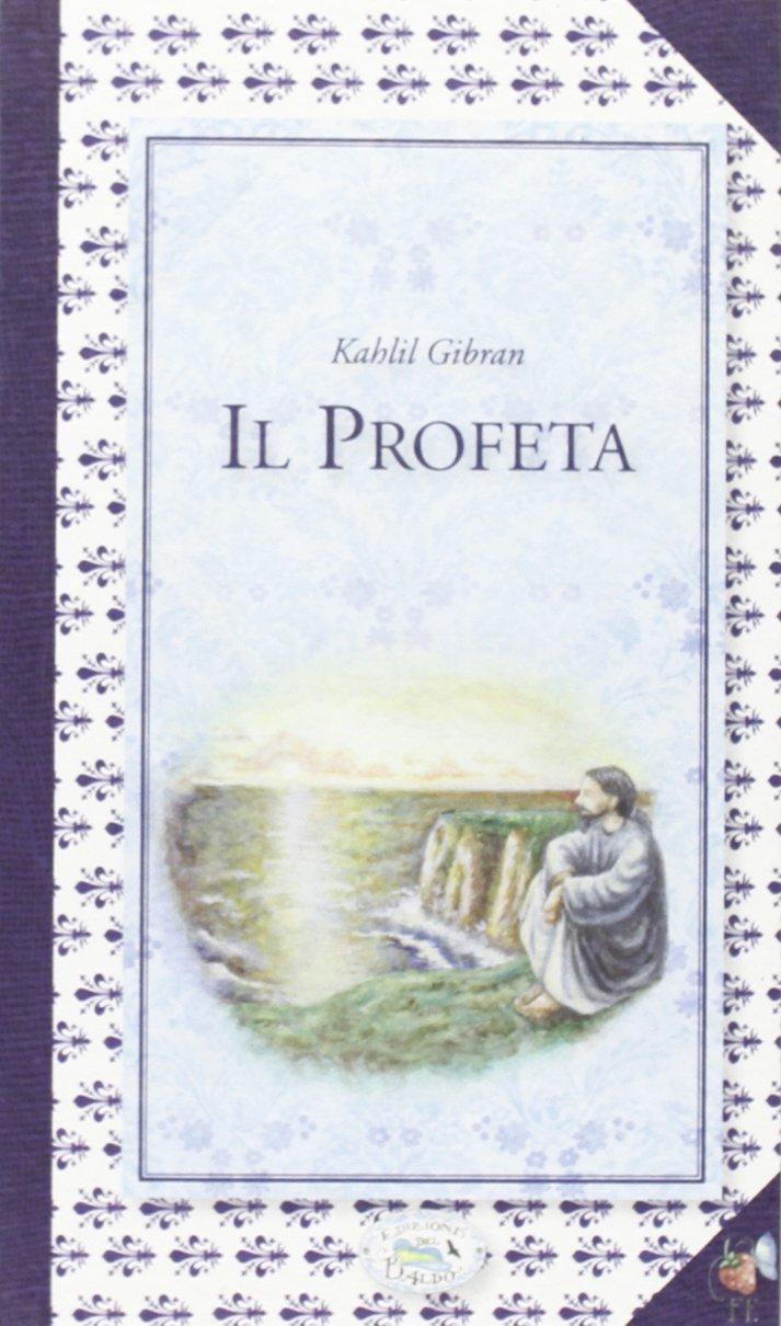 Il profeta - Gibran, Kahlil