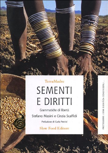 Sementi e diritti. Grammatiche di libertà - Masini, Stefano Scaffidi, Cinzia