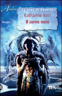 Il corvo nero - Kerr, Katharine