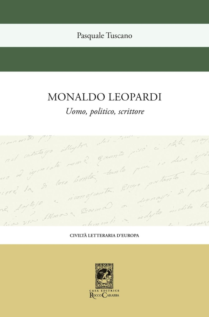 Monaldo Leopardi. Uomo, politico, scrittore