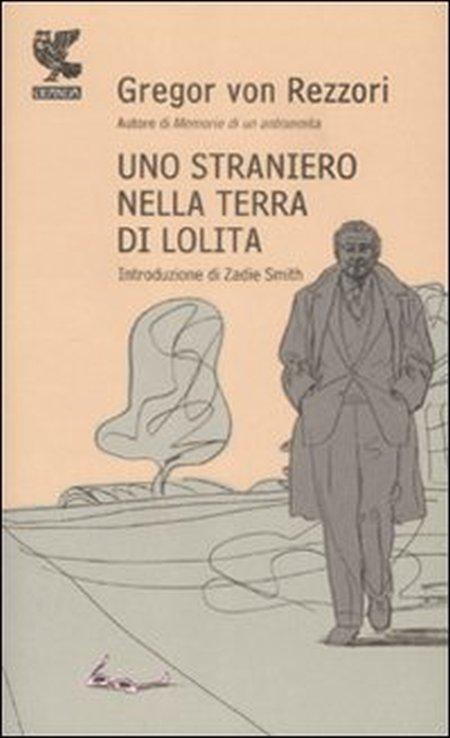 Uno straniero nella terra di Lolita - Rezzori, Gregor von