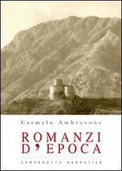 Romanzi d'epoca - Ambrosone, Carmelo