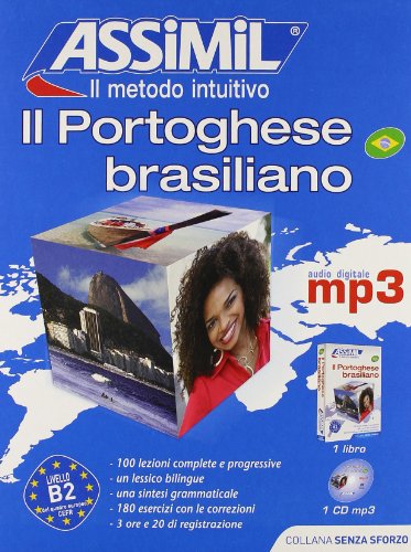 Il Portoghese Brasiliano Senza Sforzo. Con CD Audio Formato Mp3 - Juliana Grazini Dos Santos; Monica Hallberg; Mazéas Marie-Pierre