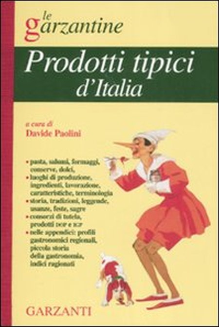 Enciclopedia dei prodotti tipici d'Italia.