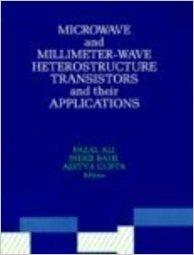 Microwave and Millimeter-Wave Heterostructure Transistors and Their Applications (Artech House Microwave Library)