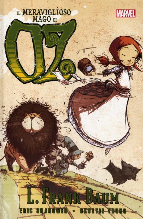 Il meraviglioso Mago di Oz. - Shanower, Eric Young, Skottie