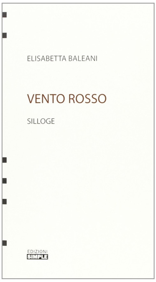 Vento rosso - Baleani, Elisabetta