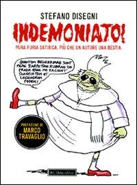 Indemoniato! - Disegni, Stefano