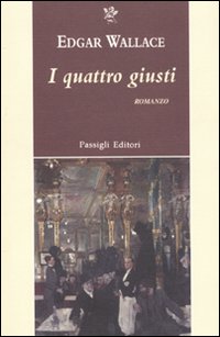 I quattro giusti - Wallace, Edgar