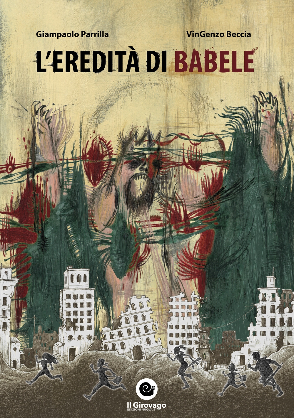 L'eredità di Babele - Parrilla Giampaolo Beccia Vincenzo