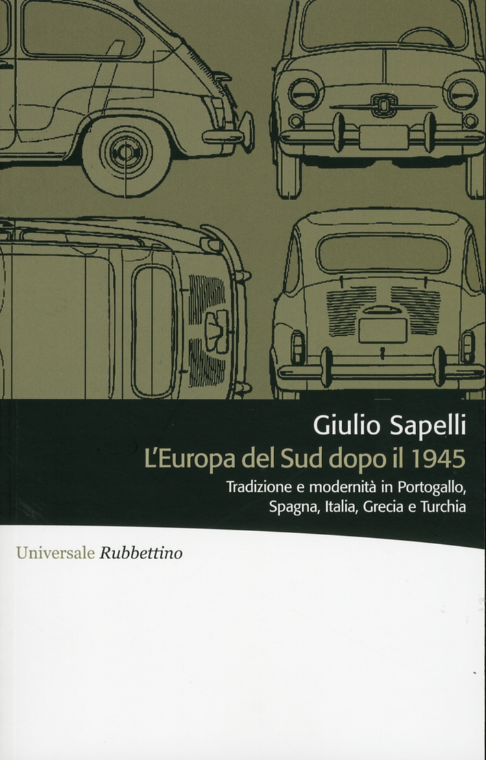 L'Europa del Sud dopo il 1945 - Sapelli, Giulio