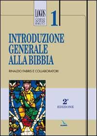 Introduzione generale alla Bibbia - Fabris, Rinaldo