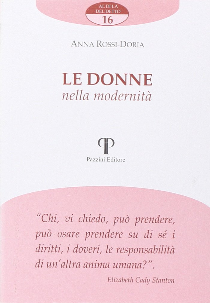 Le donne nella modernità - Rossi Doria, Anna