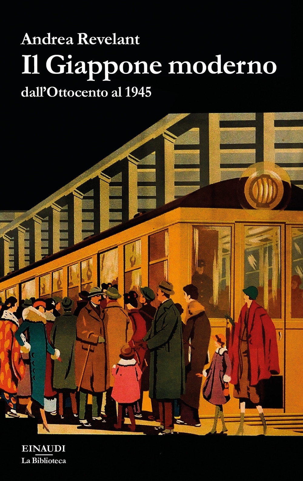Il Giappone moderno dall'Ottocento al 1945 - Revelant Andrea