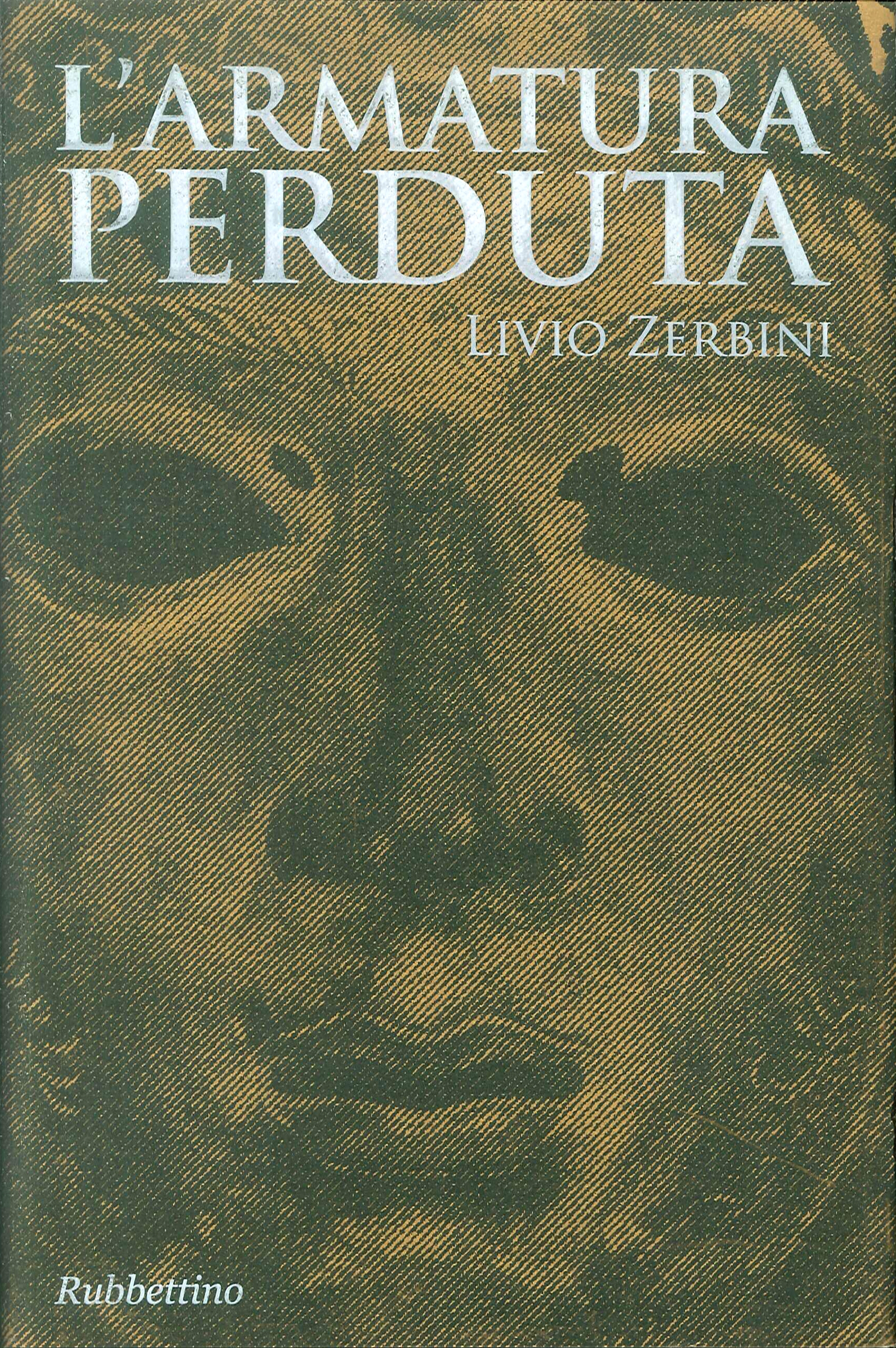 L'armatura perduta - Zerbini, Livio