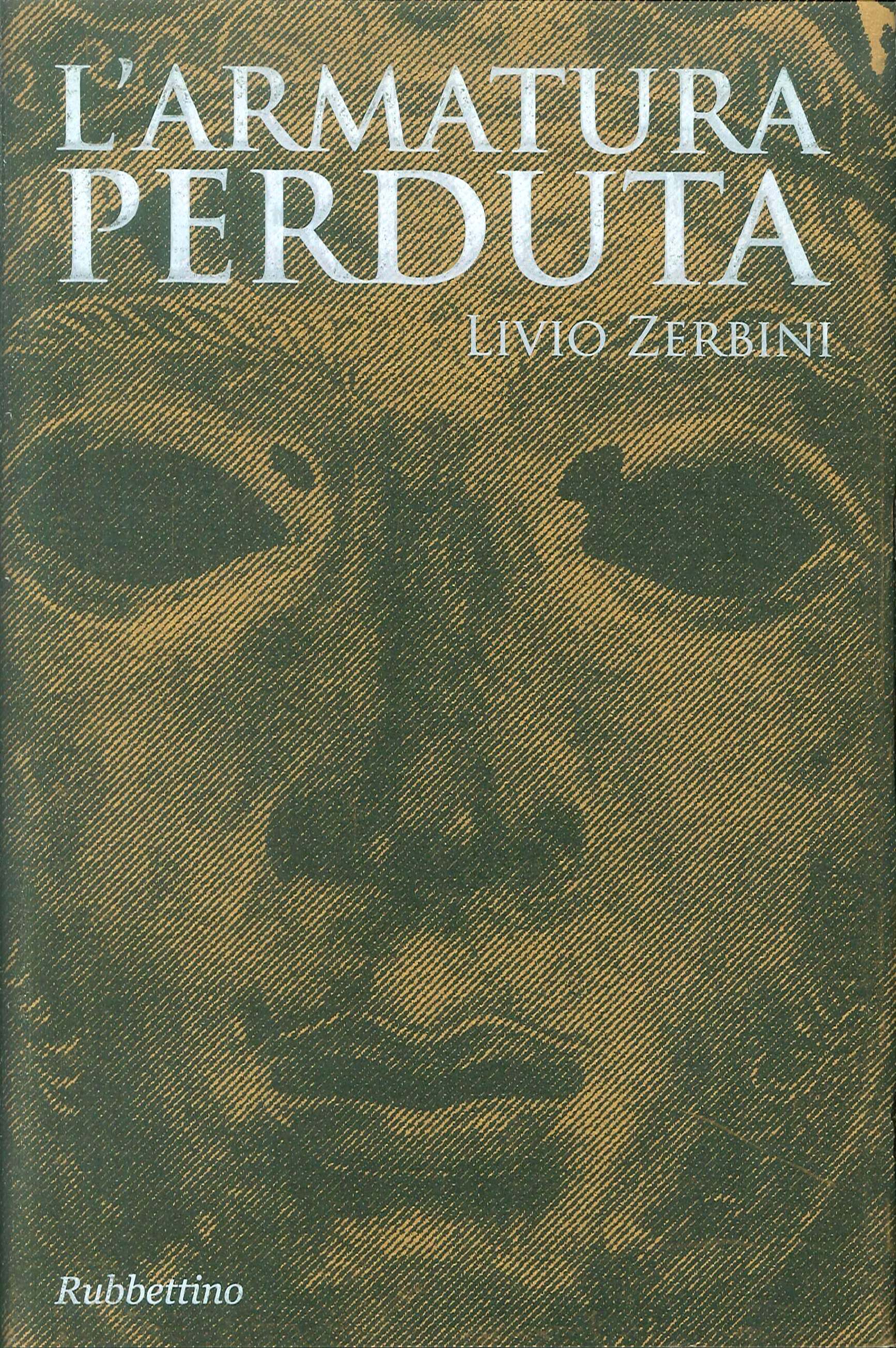 L'armatura perduta - Zerbini, Livio