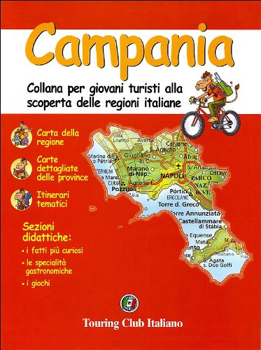 Campania. Ediz. illustrata