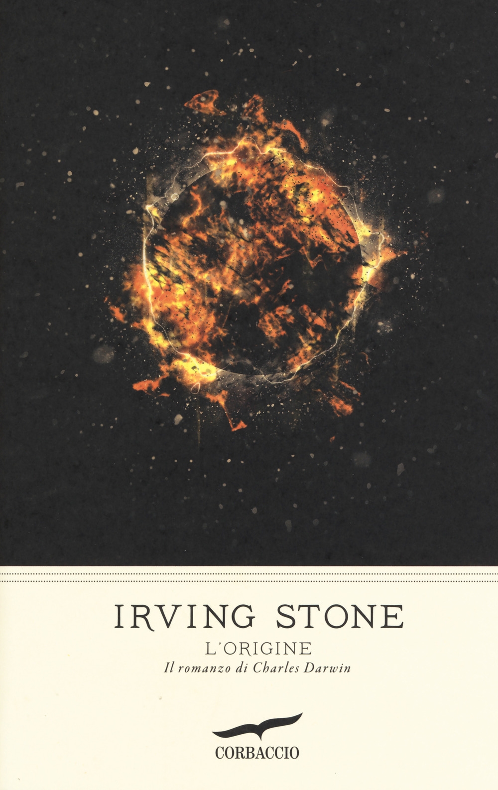 L'origine. Il romanzo di Charles Darwin - Stone Irving