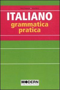 Italiano. Grammatica pratica - Campagna, Piera Menti, Anna
