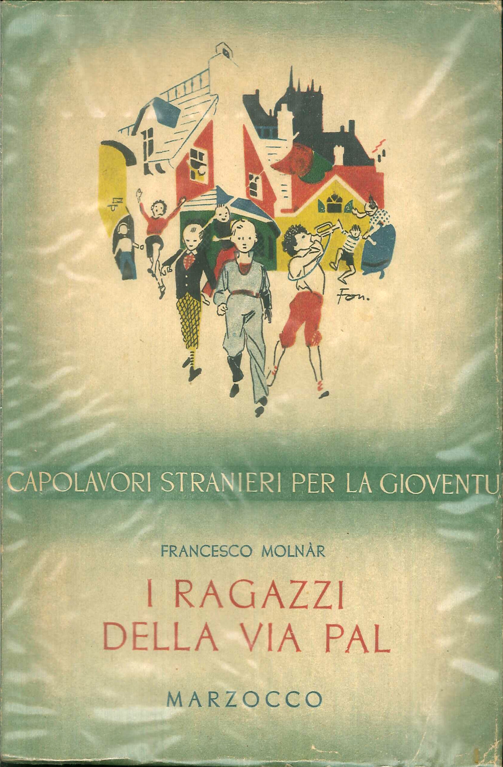 I ragazzi di via Pál - Ferenc Molnár