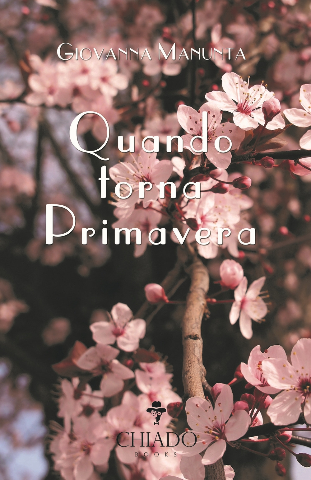Quando torna Primavera - Giovanna Manunta