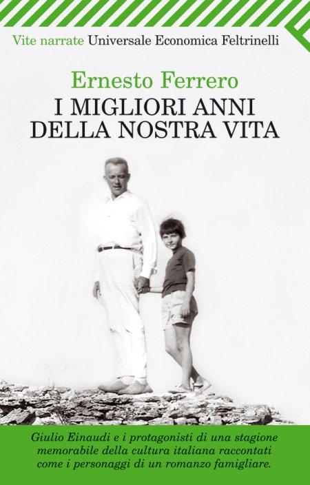 I migliori anni della nostra vita - Ferrero, Ernesto