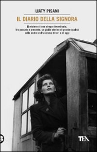 Il diario della signora - Pisani, Liaty
