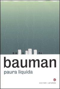 Paura liquida - Bauman, Zygmunt