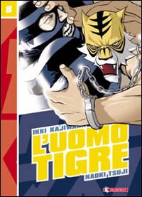 L'Uomo Tigre. Vol. 8 - Kajiwara, Ikki Tsuji, Naoki