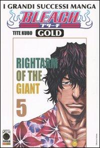 Bleach gold deluxe. Vol. 5: Rightarm of the giant - Kubo, Tite