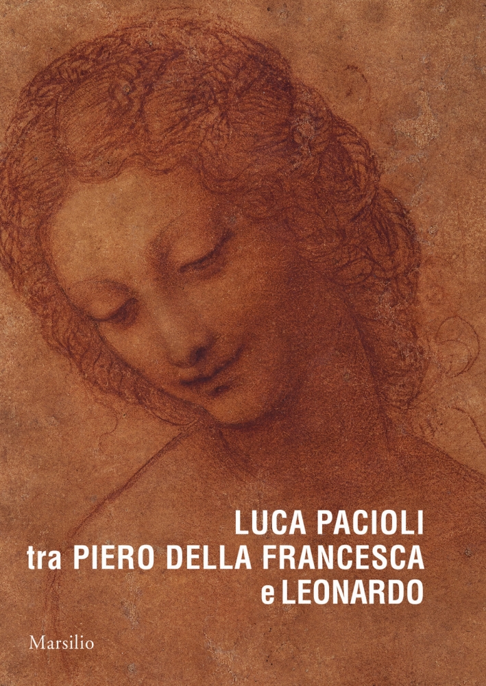 Luca Pacioli tra Piero della Francesca e Leonardo