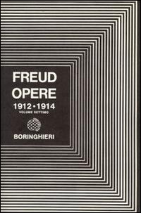 Opere. Vol. 7: Totem e Tabù e altri Scritti. - Freud, Sigmund