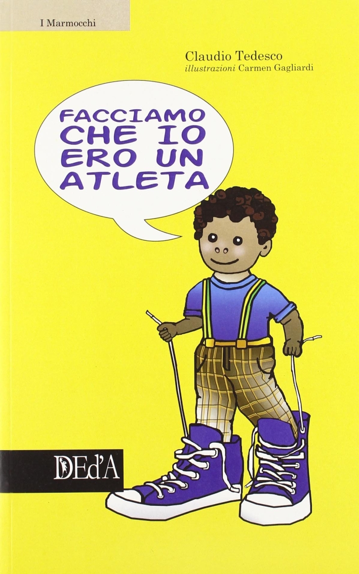 Facciamo che io ero un atleta.