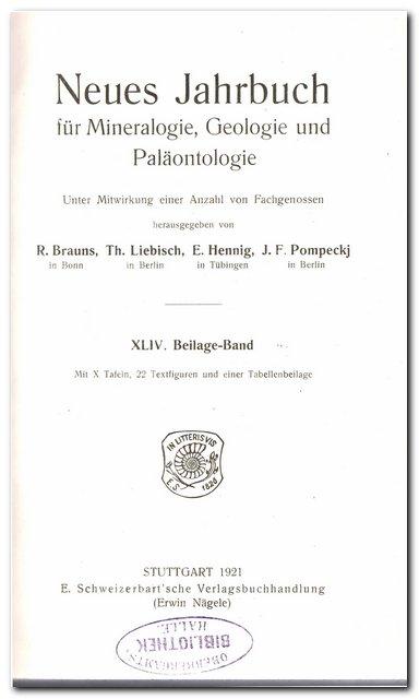Neues Jahrbuch fÃ¼r Mineralogie, Geologie und PalÃ¤ontologie ( XLIV Beilage-Band 1921)